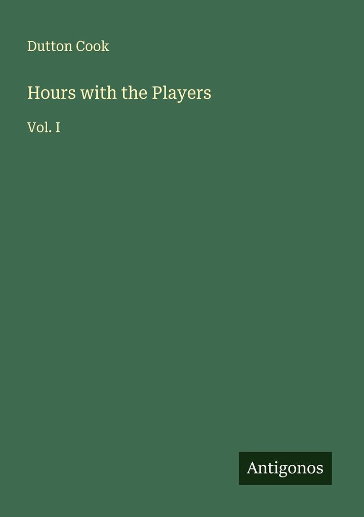 Hours with the Players