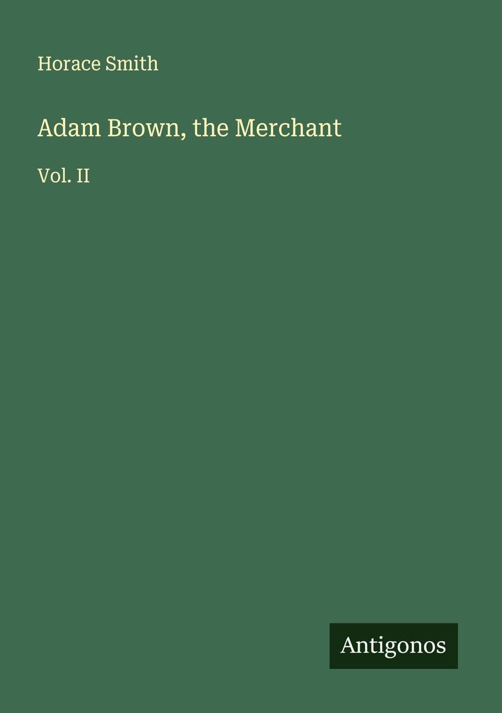 Adam Brown the Merchant
