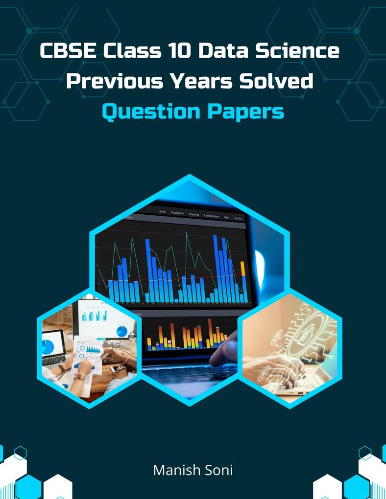 CBSE Class 10 Data Science Previous Years Solved Question Papers