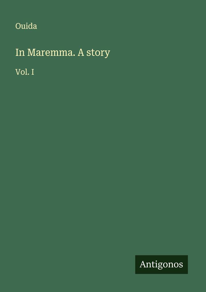 In Maremma. A story