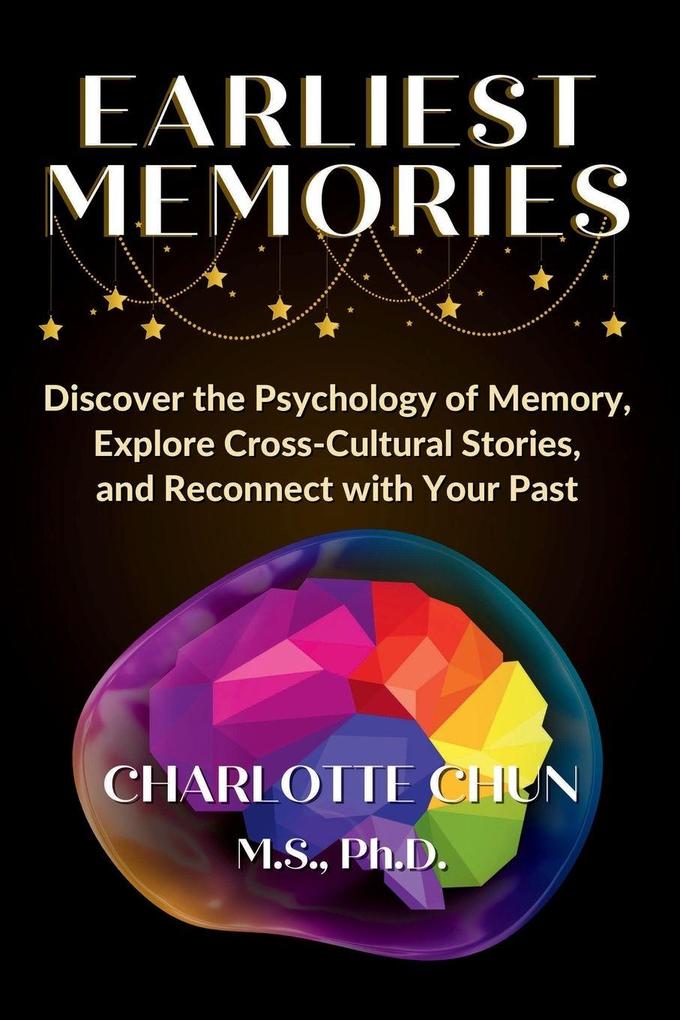 Earliest Memories