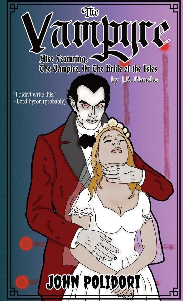 The Vampyre Also Featuring