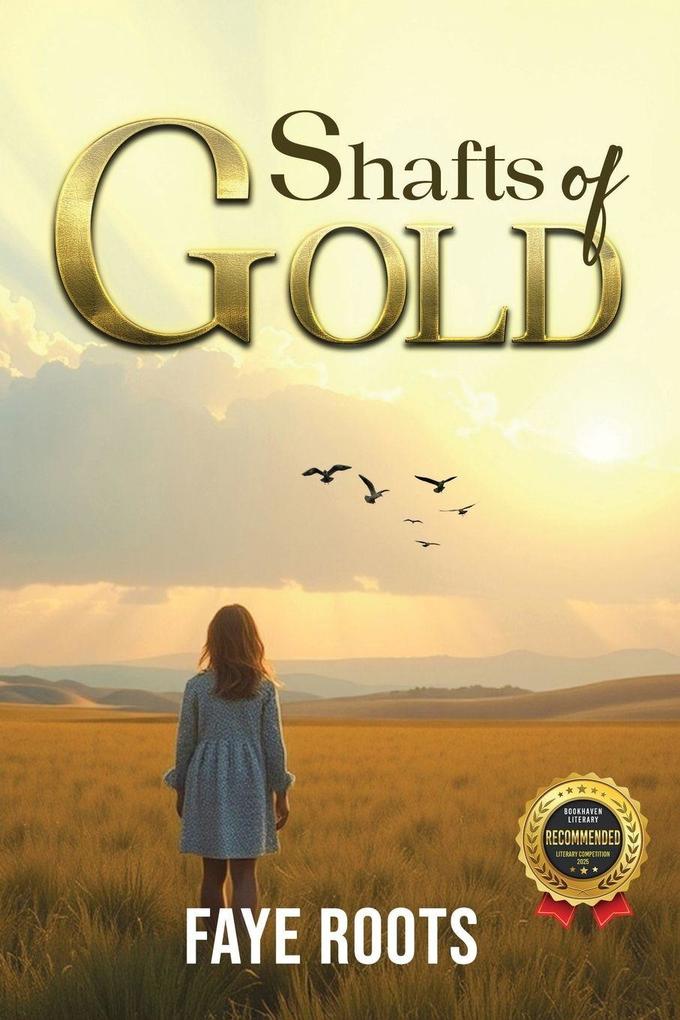 Shafts of Gold