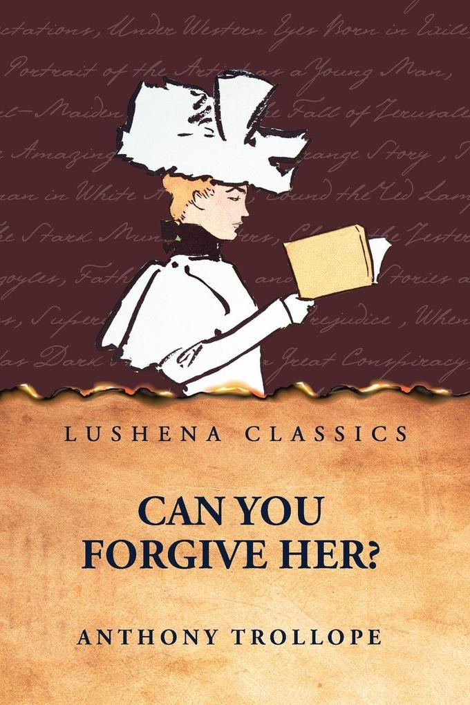 Can You Forgive Her?