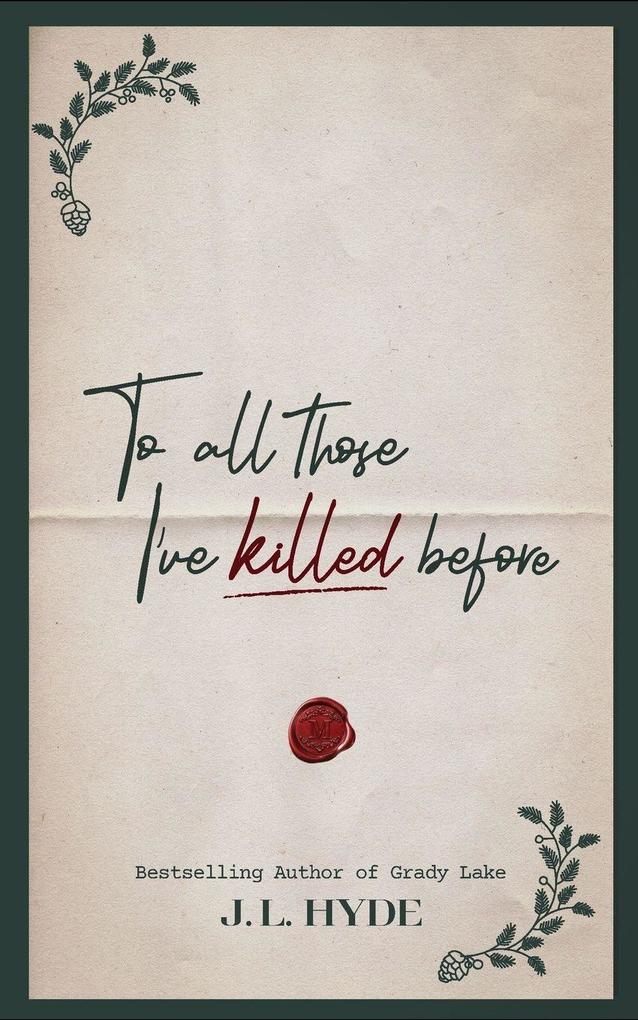 To All Those I've Killed Before