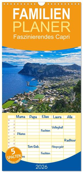 Familienplaner 2026 - Faszinierendes Capri mit 5 Spalten (Wandkalender 21 x 45 cm) CALVENDO