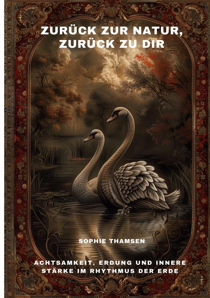 Zurück zur Natur zurück zu dir