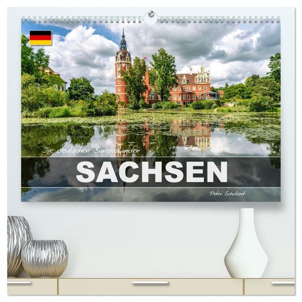 Die deutschen Bundesländer - Sachsen (hochwertiger Premium Wandkalender 2026 DIN A2 quer) Kunstdruck in Hochglanz