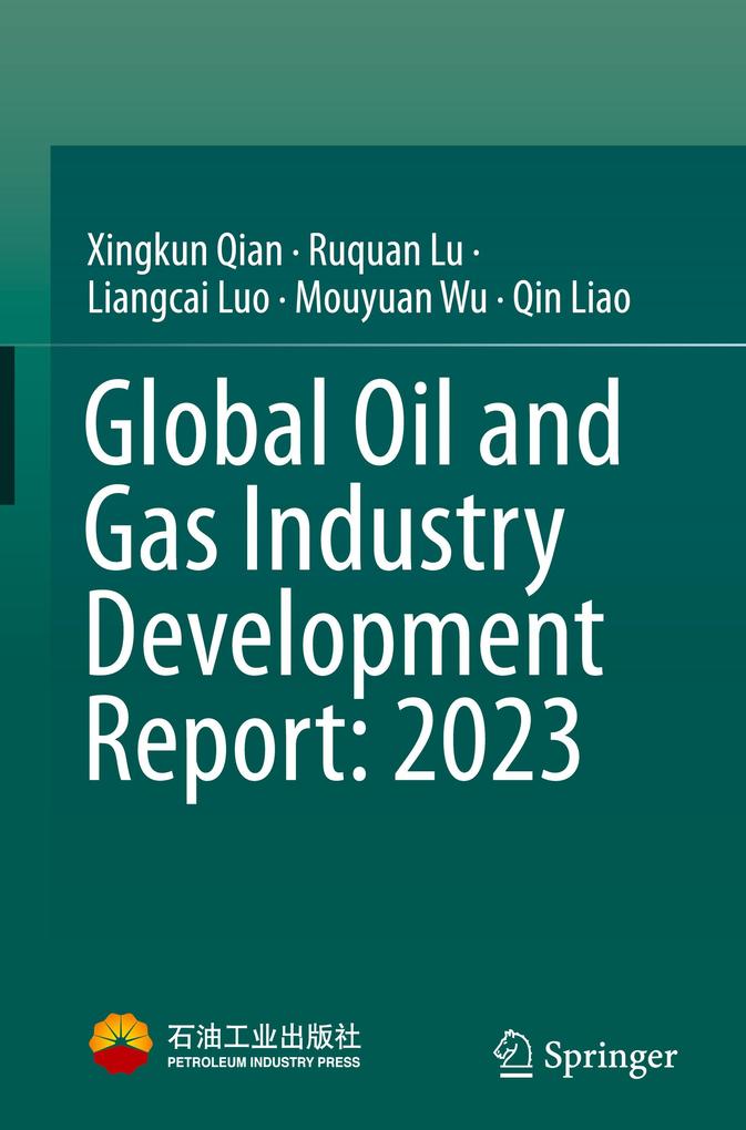 Global Oil and Gas Industry Development Report: 2023