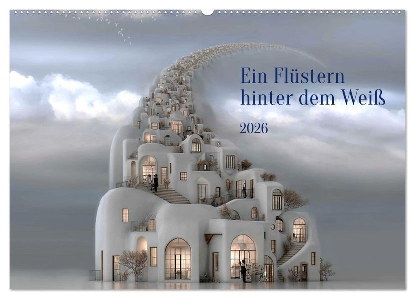 Ein Flüstern hinter dem Weiß (Wandkalender 2026 DIN A2 quer) CALVENDO Monatskalender