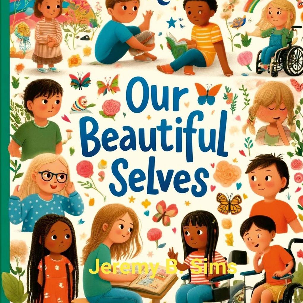 Our Beautiful Selves