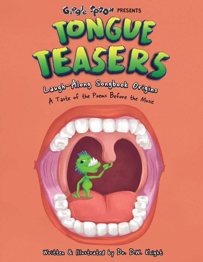 TONGUE TEASERS