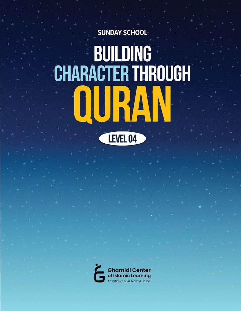 Building Character Through Quran (Level 4)