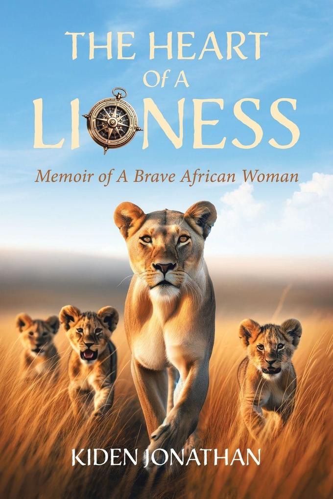 The Heart of A Lioness