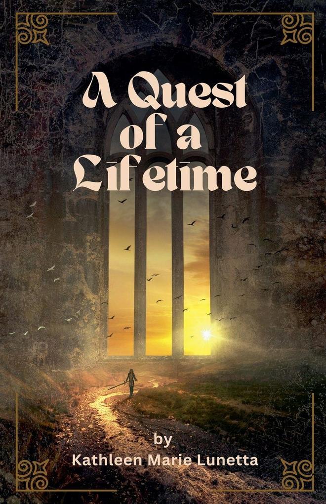 A quest of a lifetime