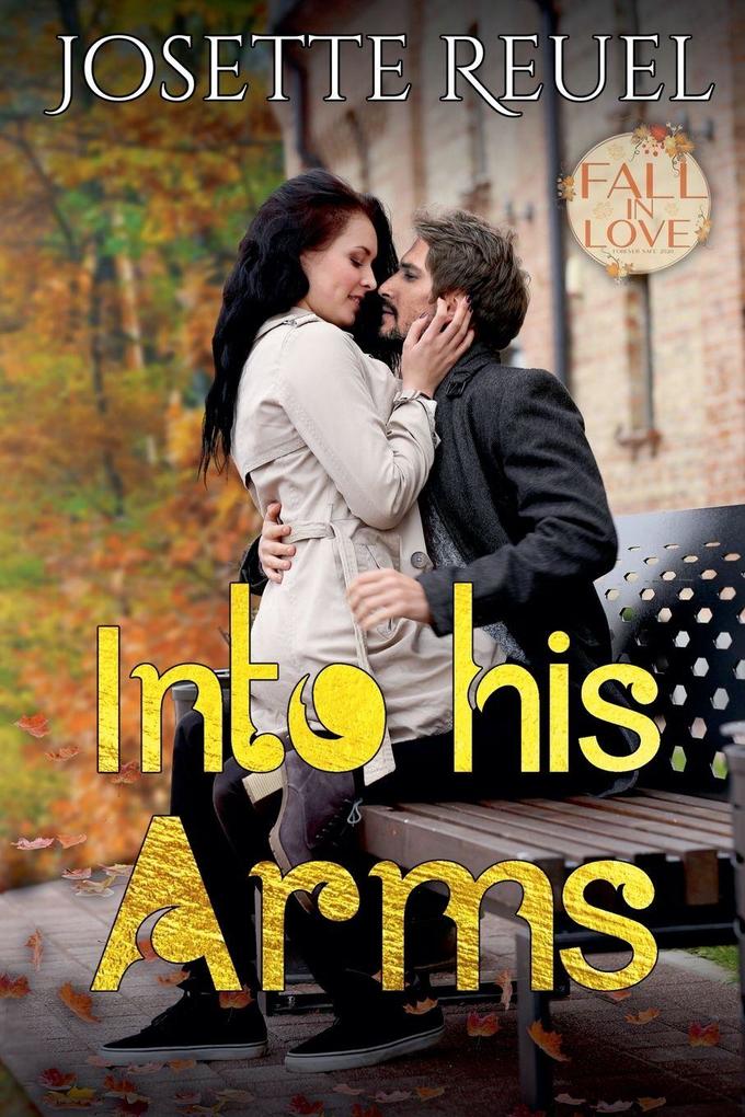 Into His Arms