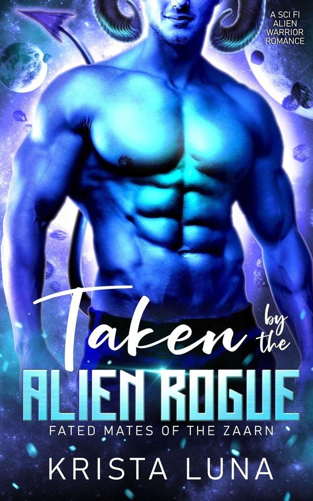 Taken by the Alien Rogue
