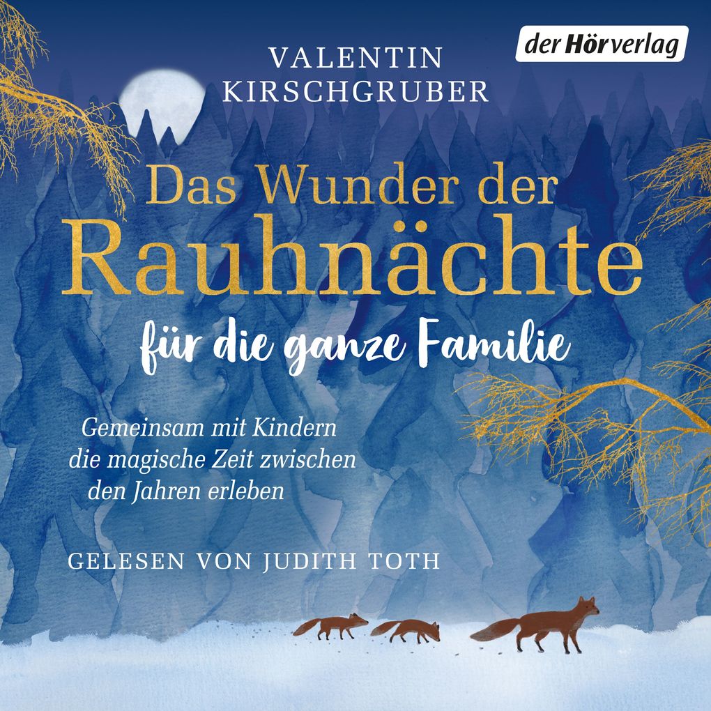 Das Wunder der Rauhnächte für die ganze Familie