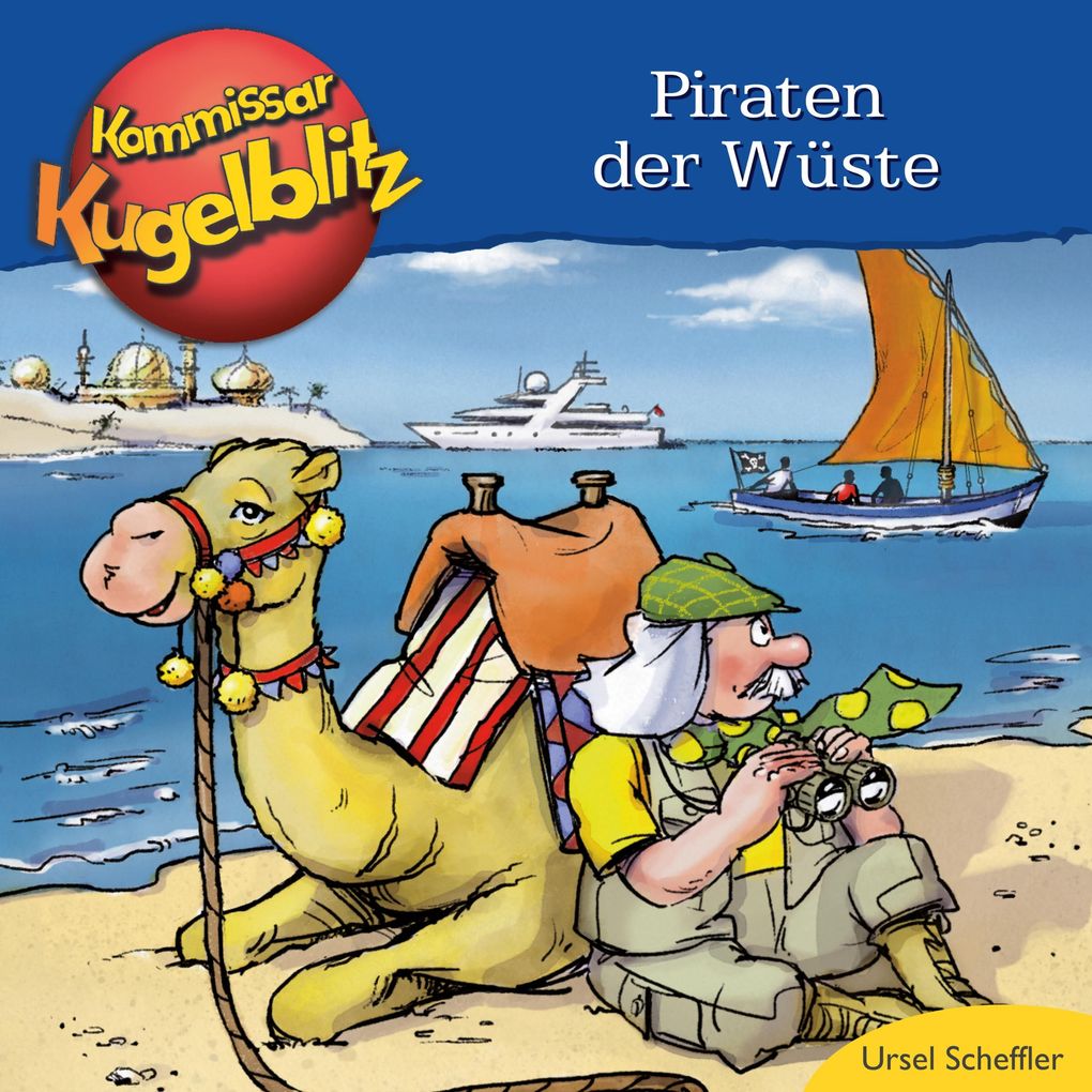Piraten der Wüste - Kommissar Kugelblitz