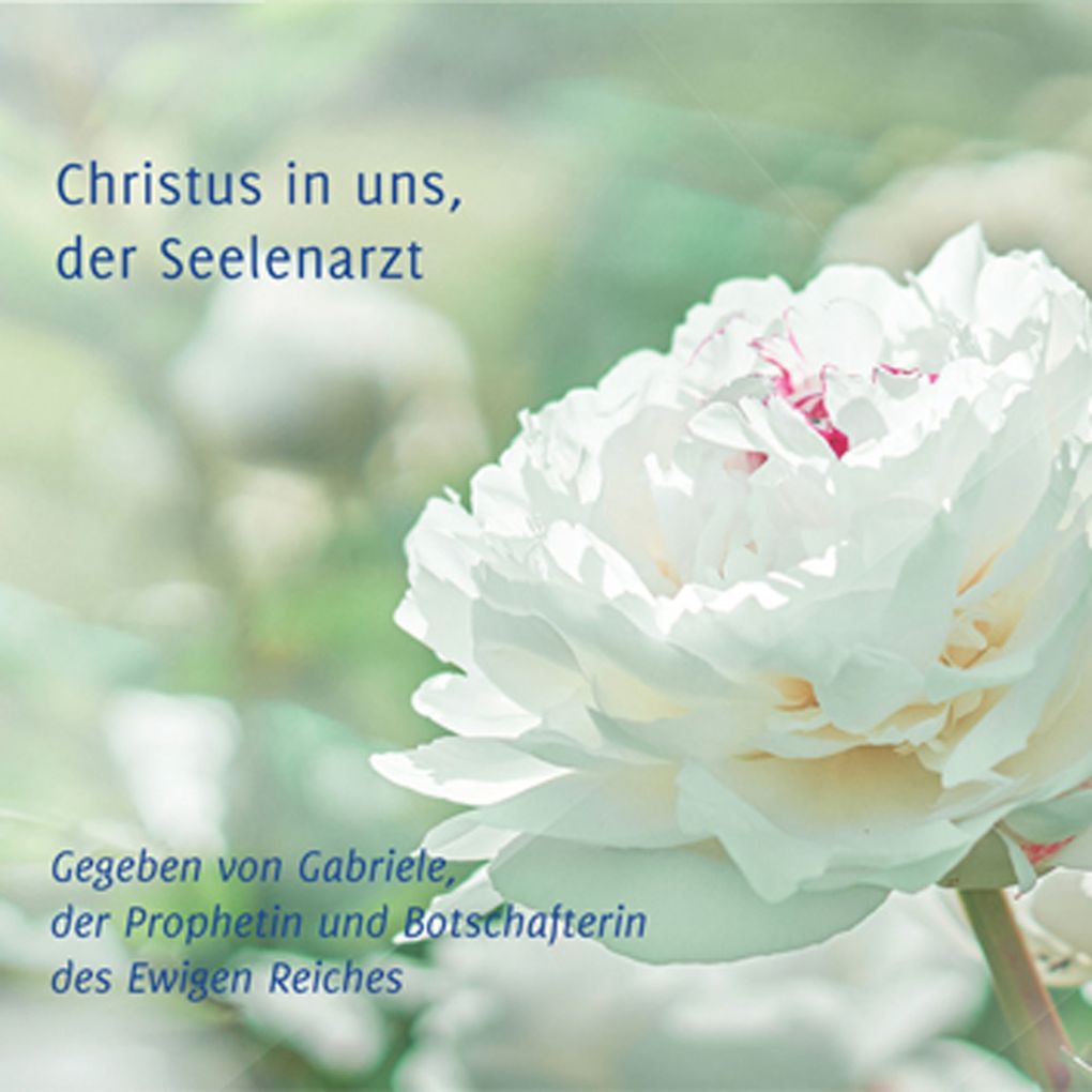 Christus in uns der Seelenarzt