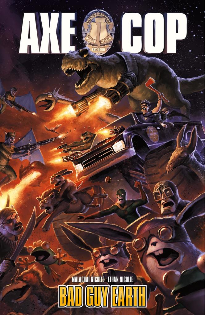 Axe Cop Vol. 2 : Bad Guy Earth