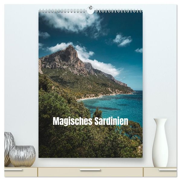 Magisches Sardinien (hochwertiger Premium Wandkalender 2026 DIN A2 hoch) Kunstdruck in Hochglanz