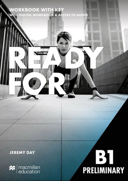 Ready for B1 Preliminary. Workbook with Digital Workbook (with Key)