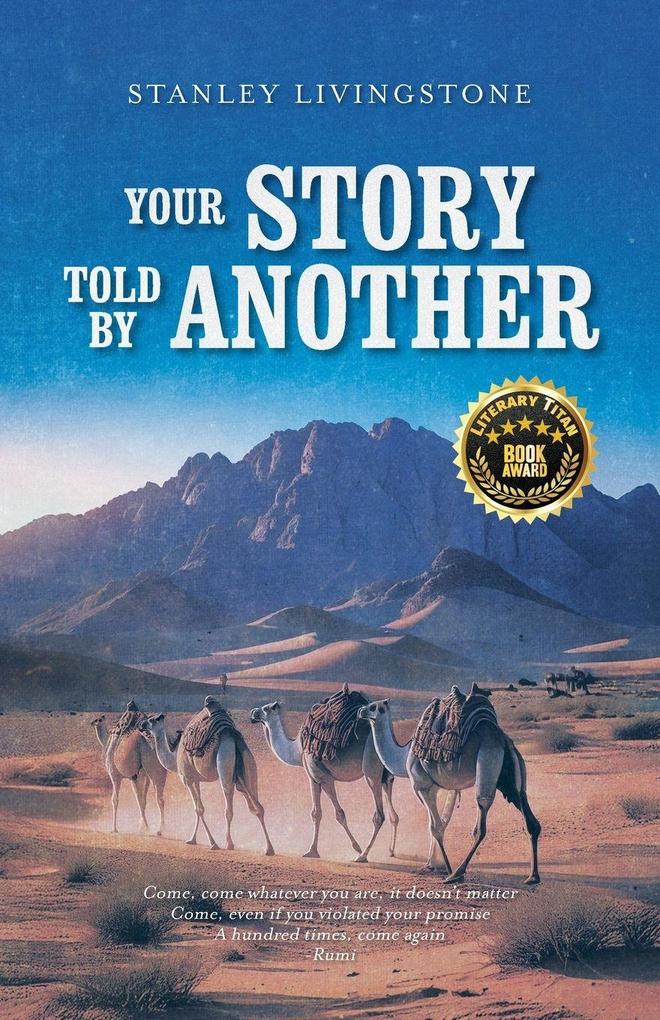 Your Story Told by Another