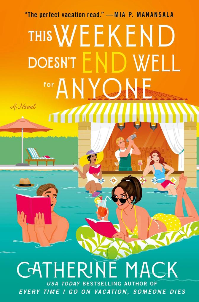 St. Martin's Publishing Group This Weekend Doesn't End Well For Anyone