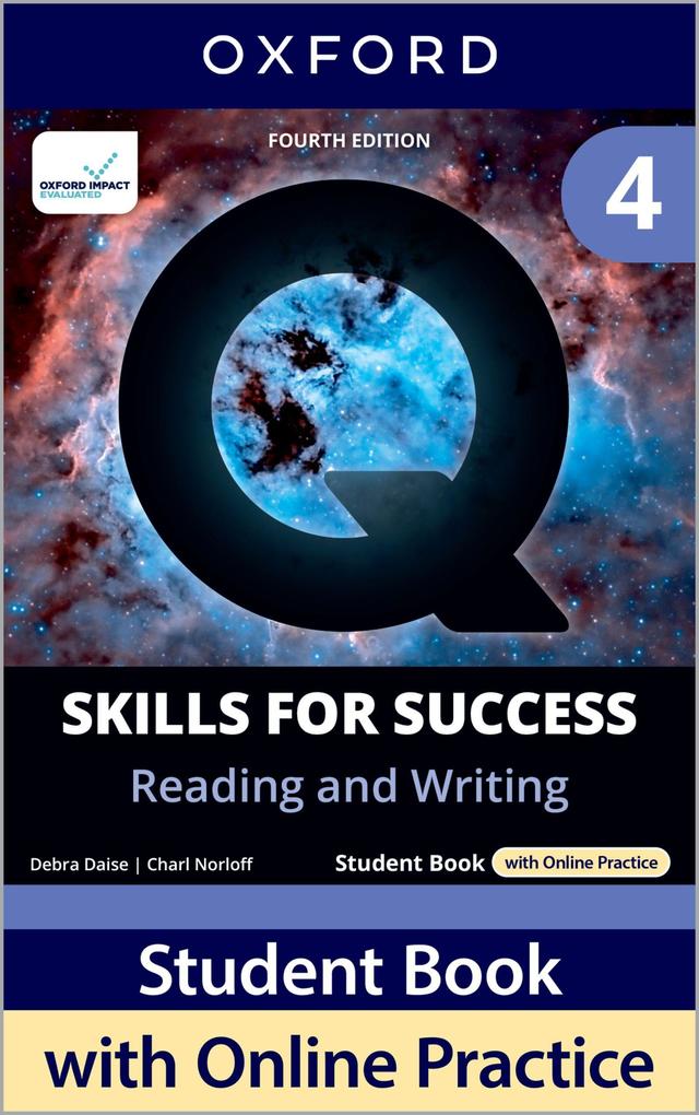 Q: Skills for Success Fourth Edition Level 4 Reading and Writing Student Book with Online Practice