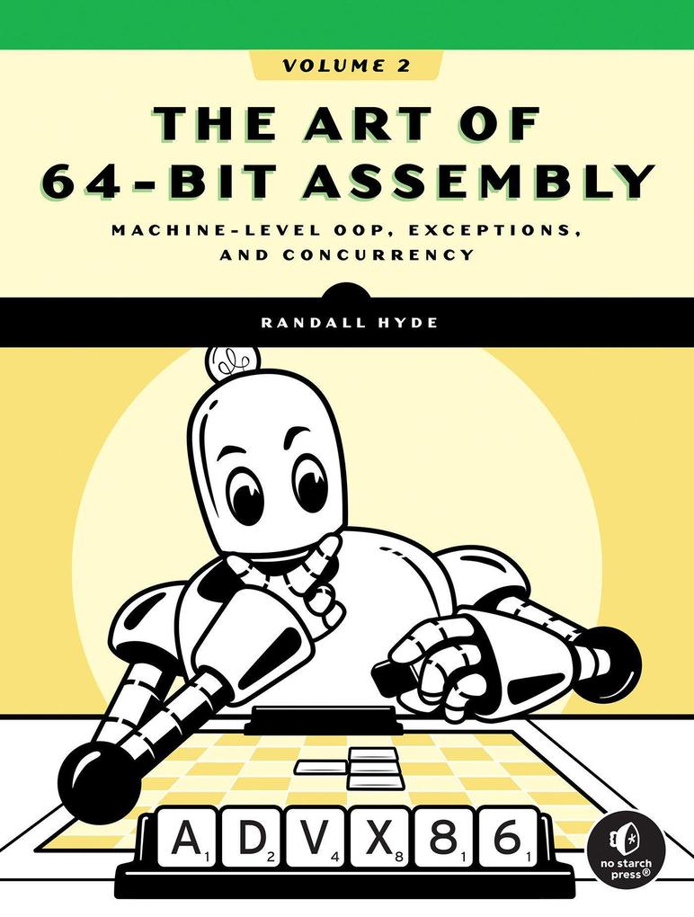 The Art of 64-Bit Assembly Volume 2