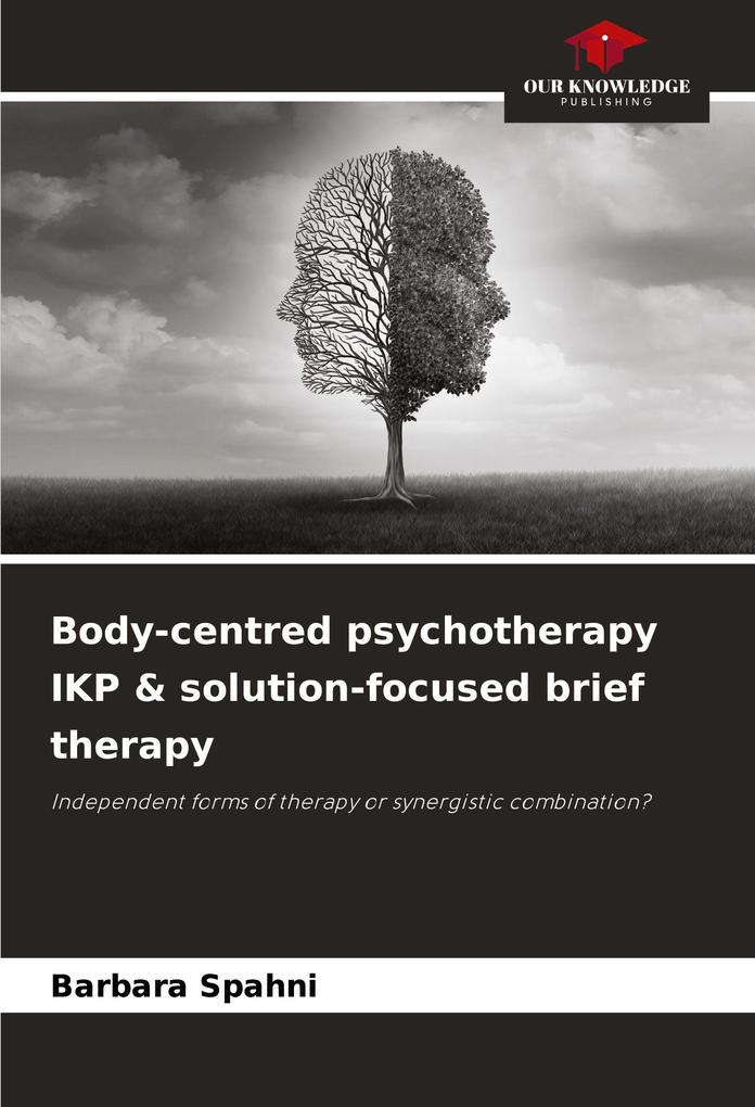 Body-centred psychotherapy IKP & solution-focused brief therapy