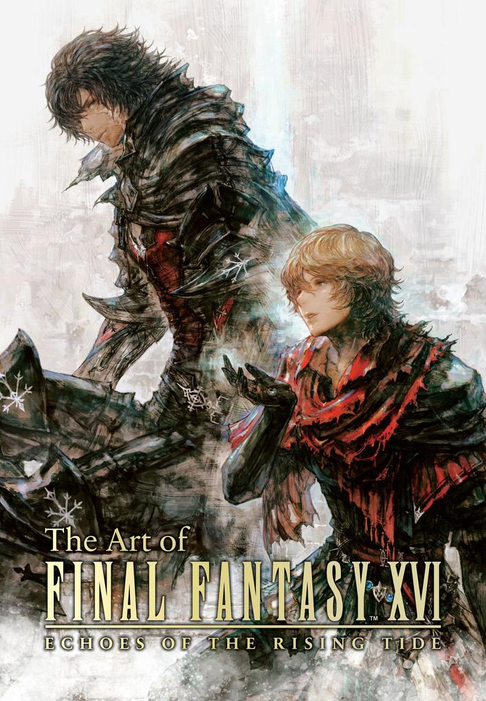 Square Enix The Art Of Final Fantasy Xvi, Echoes Of The Rising Tide