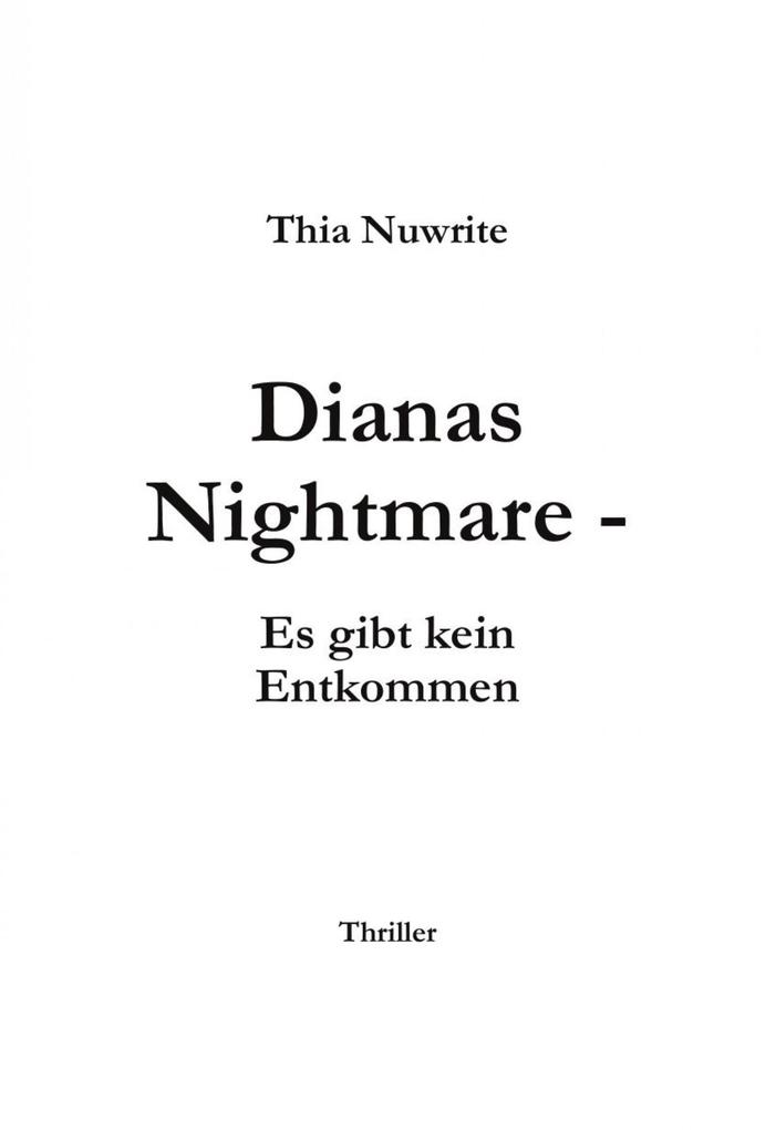 Dianas Nightmare