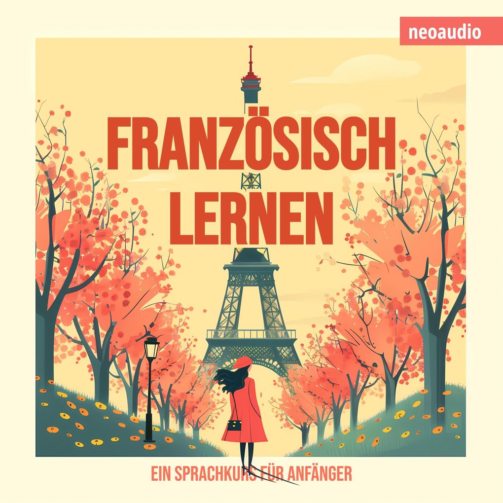 Sprachkurse für Anfänger Französisch lernen