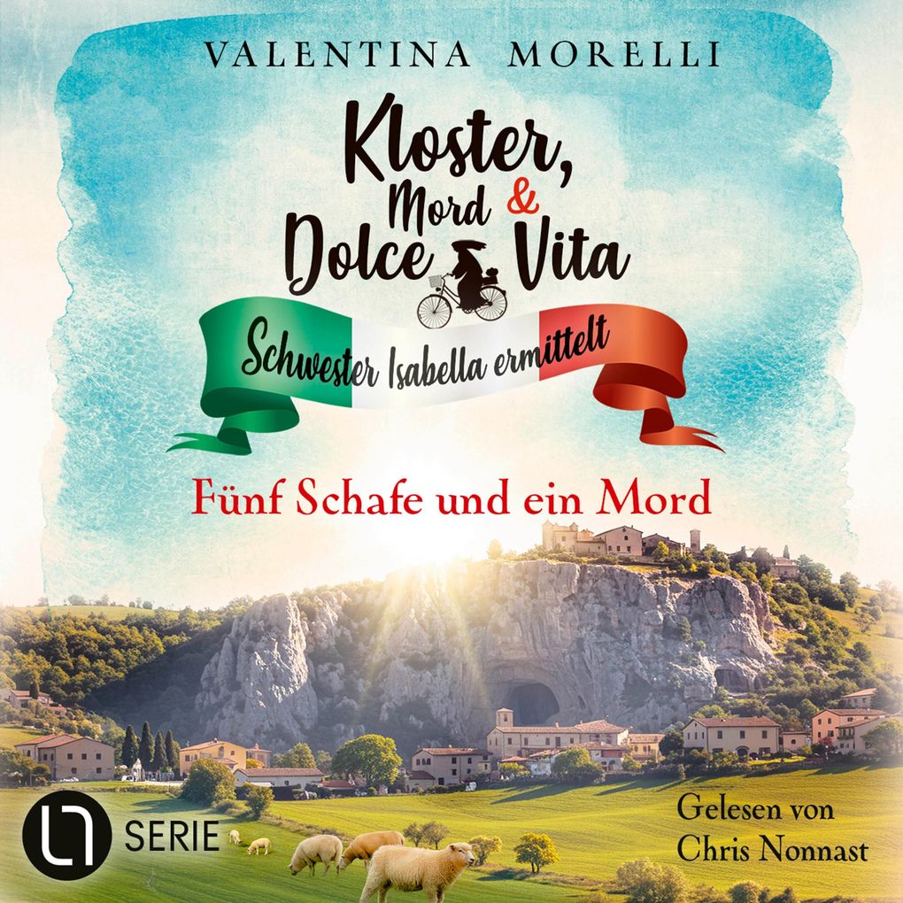 Fünf Schafe und ein Mord - Kloster Mord und Dolce Vita - Schwester Isabella ermittelt Folge 31