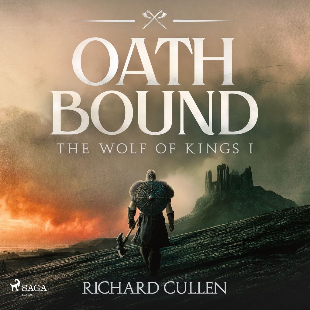 Oath Bound: A brutal action-packed historical viking adventure