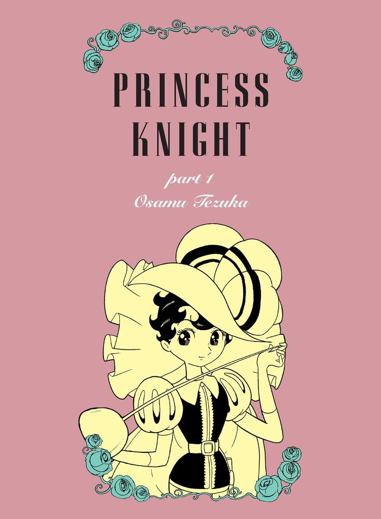 Princess Knight Part 1