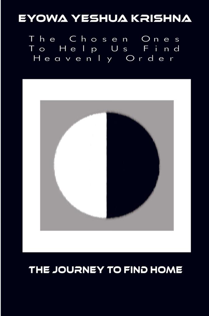 The Chosen Ones to Help Us Find Heavenly Order