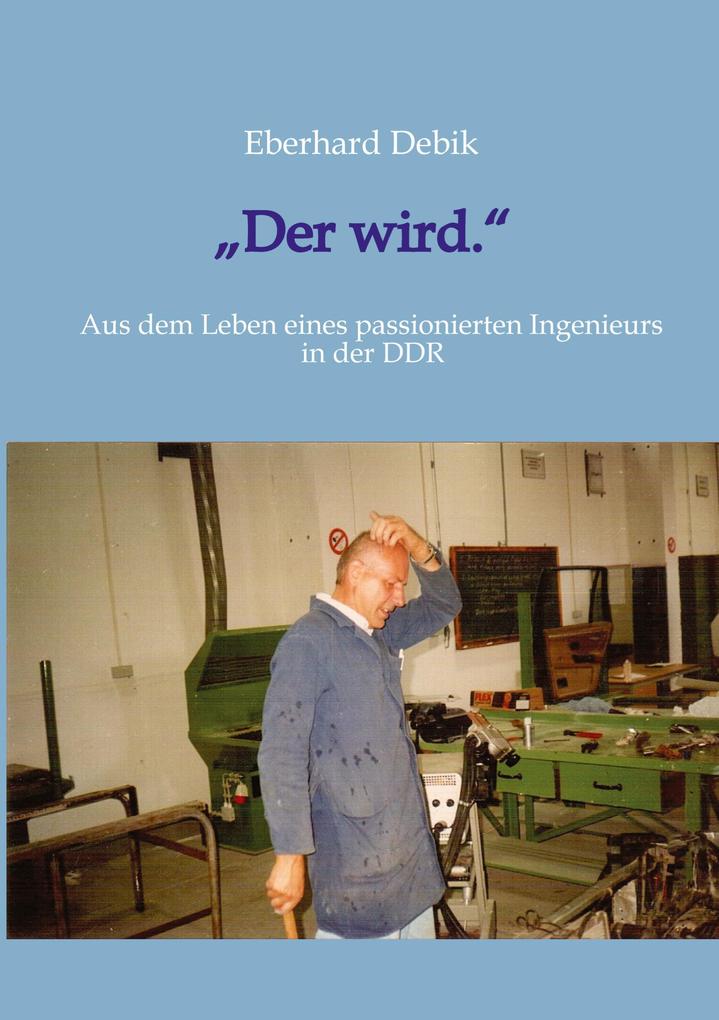 'Der wird.'