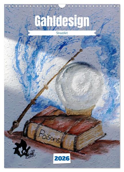 Gahldesign (Wandkalender 2026 DIN A3 hoch) CALVENDO Monatskalender
