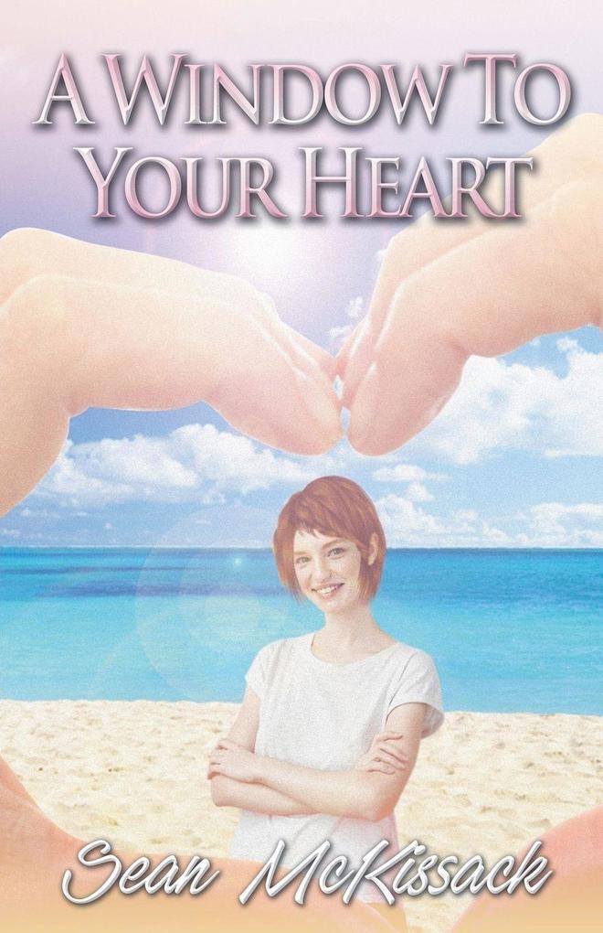 A Window to Your Heart