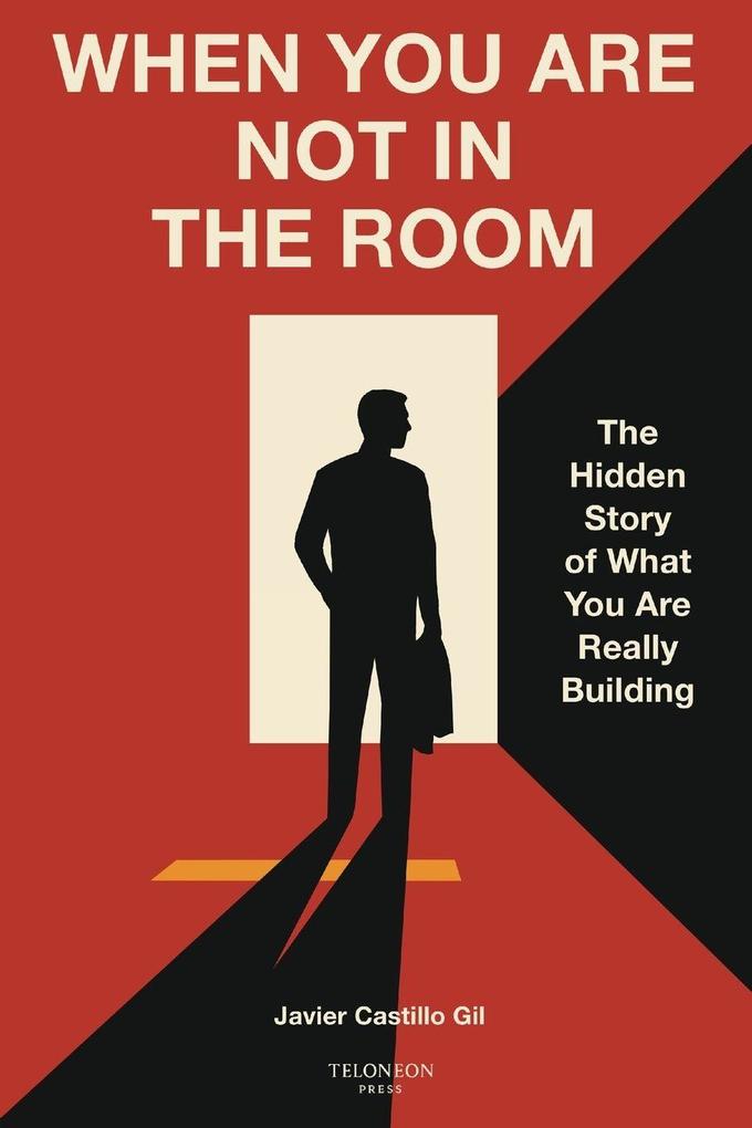 When You Are Not in the Room