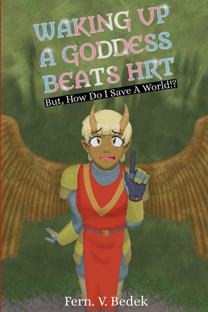 Waking Up A Goddess Beats HRT