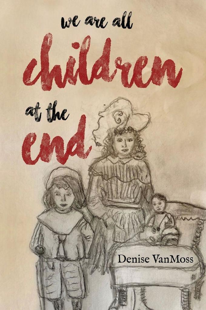 We are all children at the end