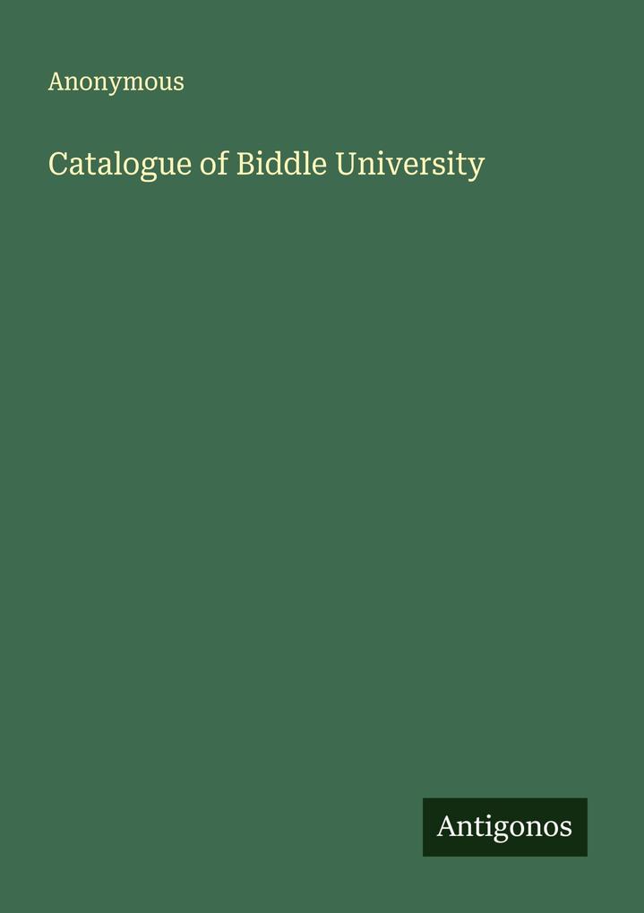 Catalogue of Biddle University