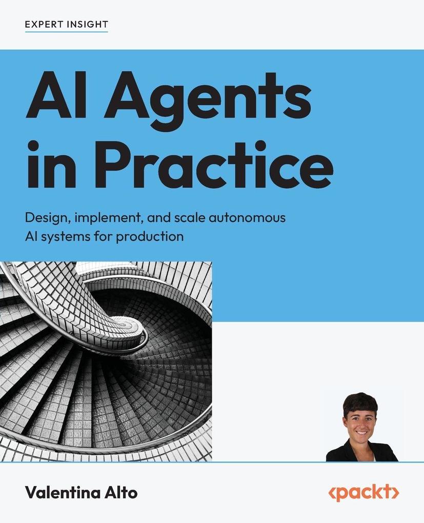 Packt Publishing Ai Agents In Practice