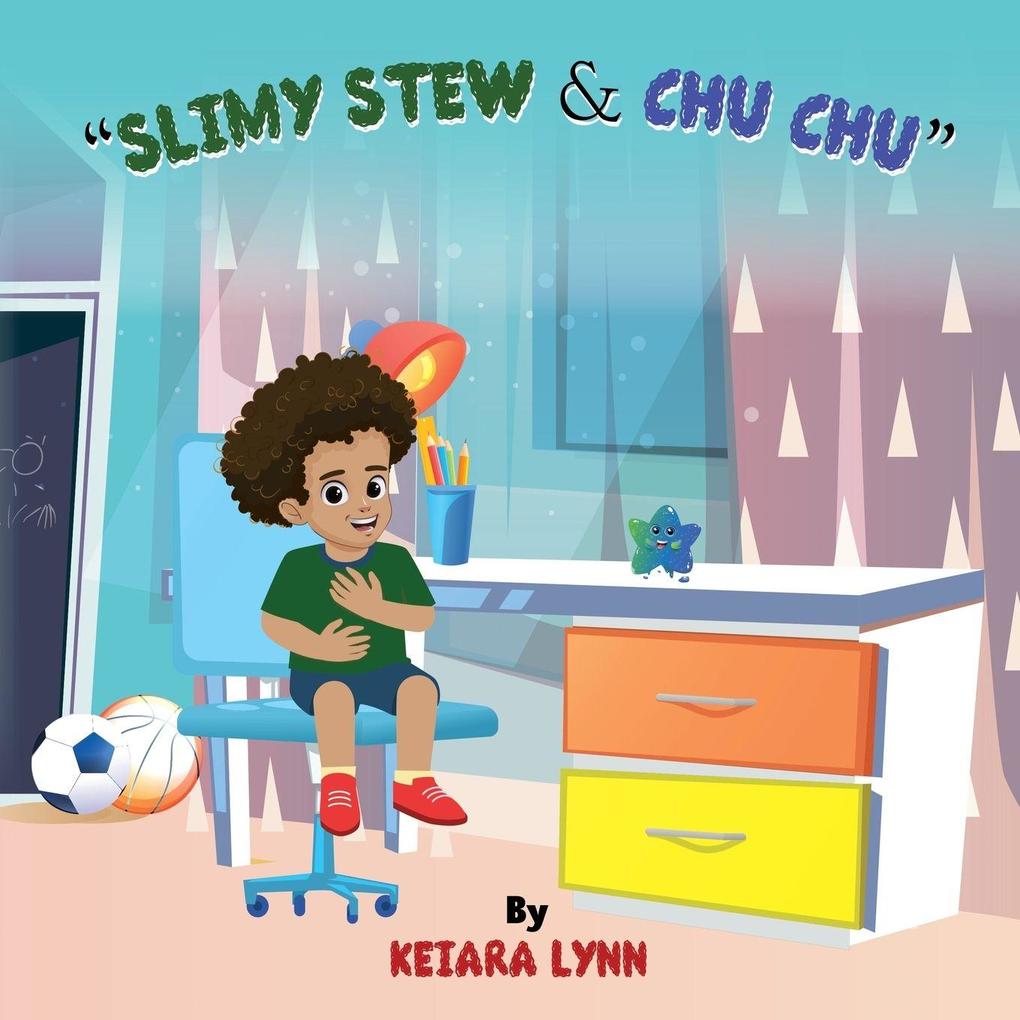 Slimy Stew & Chu Chu