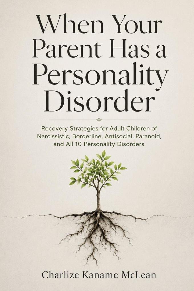 When Your Parent Has a Personality Disorder
