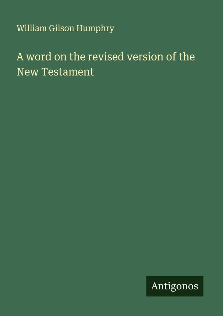 A word on the revised version of the New Testament